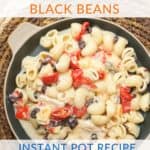 Instant Pot Cajun Chicken Pasta With Black Beans