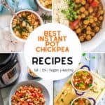 Best Instant Pot Chickpea Recipes